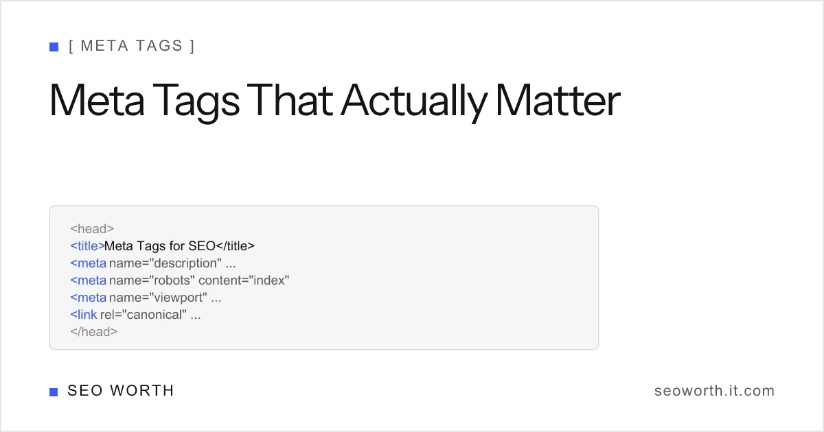 Meta Tags for SEO: Which Actually Matter